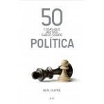 50-cosas-que-hay-que-saber-sobre-politica