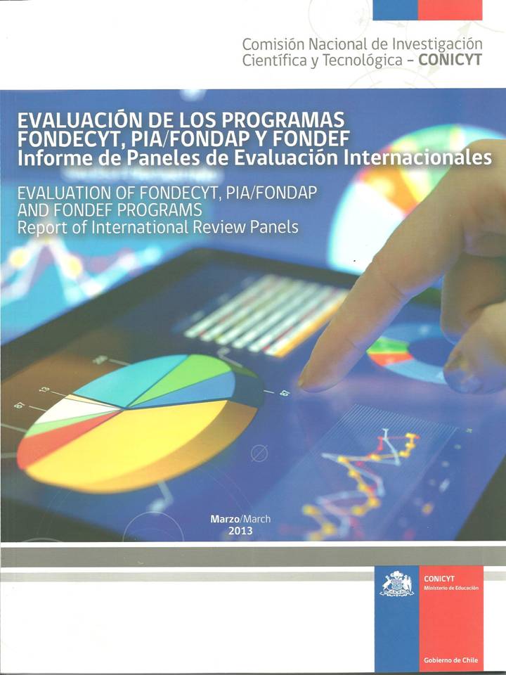 Novedad:  Evaluación de los Programas FONDECYT, PIA/FONDAP y FONDEF. Informe de Paneles de Evaluación Internacionales