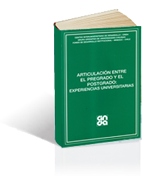 Articulación entre el pregrado y ell postgrado: experiencias universitarias