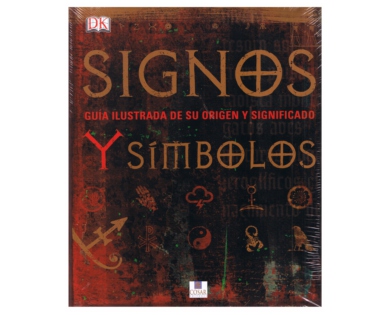 Signos y símbolos (Signs and Symbols): Guía ilustrada de su origen y  significado (DK Compact Culture Guides) (Spanish Edition): DK:  9781465497680: : Books