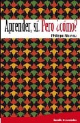 Novedades: Aprender, sí. Pero ¿Cómo?