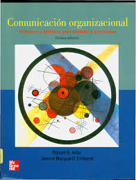 Novedades: Comunicación Organizacional: Principios y prácticas para negocios y profesionales