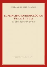 Novedades: El principio antropológico de la ética
